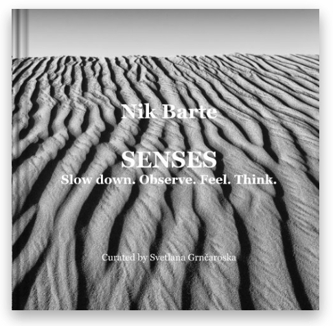 SENSES. Slow Down. Observe. Feel. Think. Catalogue Volume 1. Book by Nikbarte